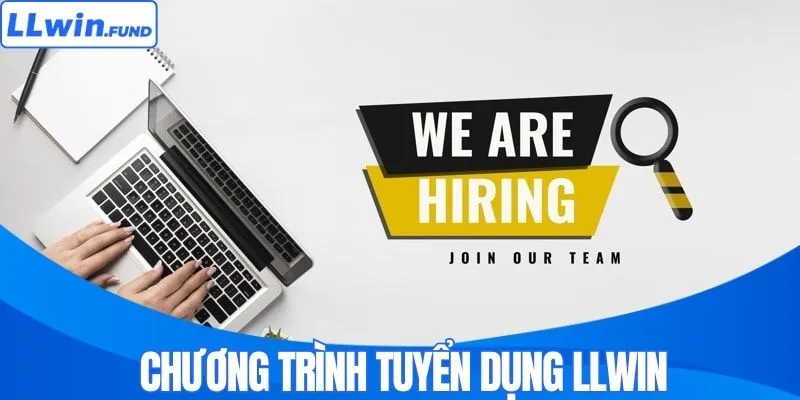 Tuyển Dụng LLWIN - Lương Cao, Thưởng Lớn, Đãi Ngộ Tốt