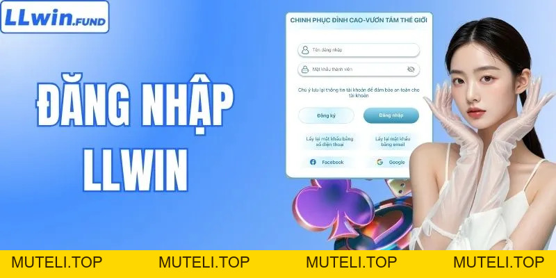 Đăng Nhập LLWIN Nhanh Gọn - Mở Cửa Thiên Đường Giải Trí