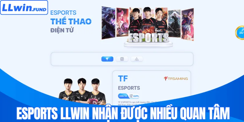 Esports LLWIN - Điểm Đến Tuyệt Vời Cho Dân Chơi Thể Thao