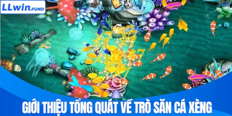 Bắn Cá Xèng - Trải Nghiệm Game Săn Quái Đổi Thưởng Tại LLWIN