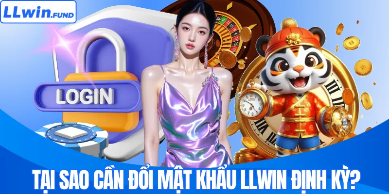Đổi Mật Khẩu LLWIN – Bảo Mật Tài Khoản Hiệu Quả Cho Hội Viên