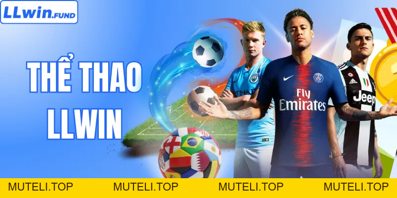 Thể Thao LLWIN - Xem Hơn 1500 Trận Đấu Siêu Hấp Dẫn Mỗi Ngày