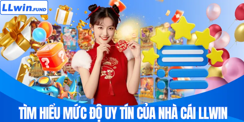 Đánh Giá LLWIN - Giải Mã Sức Nóng Của Thương Hiệu Top Đầu