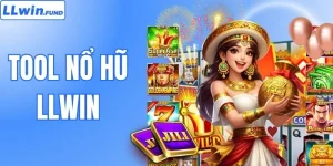 Nổ Hũ LLwin - Săn Jackpot Đổi Thưởng Cực Hot Mỗi Ngày